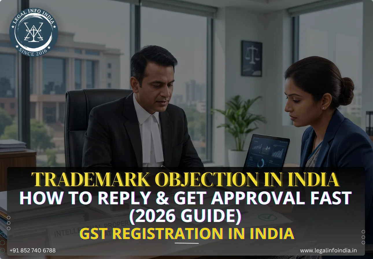 Trademark Objection In India – How To Reply & Get Approval Fast (2026 Guide)